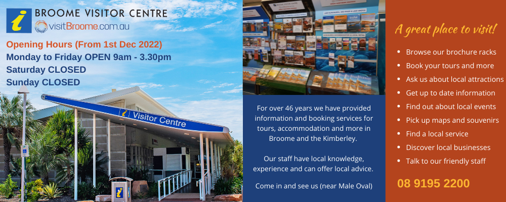 DEC 2022 broome visitor centre opening hours banner.png